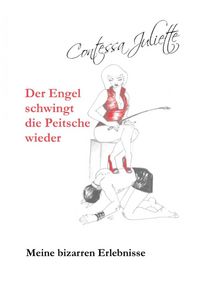 Produktbild: Der Engel schwingt die Peitsche wieder
