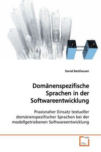 Produktbild: Backhausen, D: Dom&auml;nenspezifische Sprachen in der Softwareen