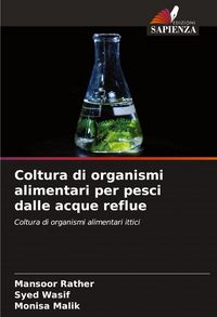 Produktbild: Coltura di organismi alimentari per pesci dalle acque reflue