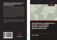 Produktbild: Zarz&iquest;dzanie wydajno&iquest;ci&iquest; i pomiar: A Kontekst bran&iquest;y hotelarsko-gastronomicznej
