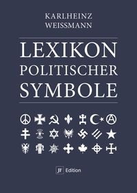 Bild vom Artikel Lexikon politischer Symbole vom Autor Karlheinz Weissmann