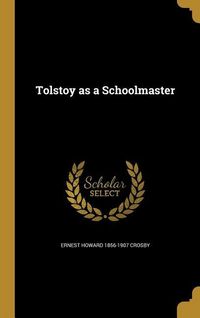 Produktbild: Tolstoy as a Schoolmaster