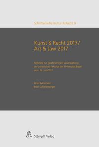 Produktbild: Kunst & Recht 2017 / Art & Law 2017 - Referate zur gleichnamigen Veranstaltung der Juristischen Fakult&auml;t der Universit&auml;t Basel vom 16. Juni 2017