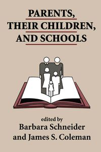 Bild vom Artikel Parents, Their Children, And Schools vom Autor Barbara Schneider