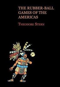 Produktbild: The Rubber-Ball Games of the Americas (Reprint Edition)