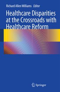 Produktbild: Healthcare Disparities at the Crossroads with Healthcare Reform