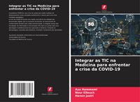 Produktbild: Integrar as TIC na Medicina para enfrentar a crise da COVID-19