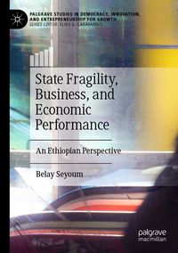Produktbild: State Fragility, Business, and Economic Performance