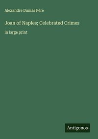 Produktbild: Joan of Naples; Celebrated Crimes