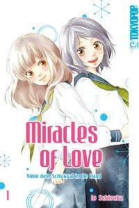 Bild vom Artikel Miracles of Love - Nimm dein Schicksal in die Hand 01 vom Autor Io Sakisaka