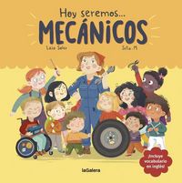 Produktbild: Hoy seremos mec&aacute;nicos