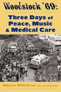 Produktbild: Woodstock '69: Three Days of Peace, Music, and Medicine