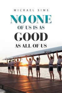 Produktbild: No One of Us Is as Good as All of Us
