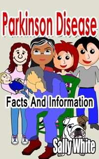 Produktbild: Parkinson Disease - Facts And Information