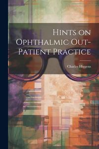 Produktbild: Hints on Ophthalmic Out-Patient Practice