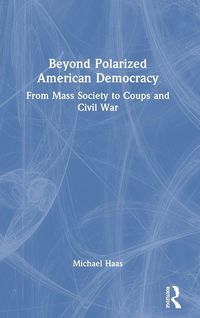 Produktbild: Beyond Polarized American Democracy