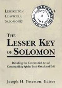 Bild vom Artikel Lesser Key of Solomon: Detailing the Ceremonial Art of Commanding Spirits Booth Good and Evil vom Autor Joseph Peterson