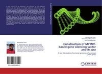 Produktbild: Construction of MYMIV-based gene silencing vector and its use