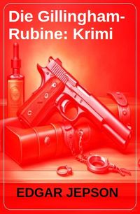 Produktbild: Die Gillingham-Rubine: Krimi