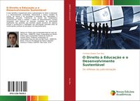 Produktbild: O Direito &agrave; Educa&ccedil;&atilde;o e o Desenvolvimento Sustent&aacute;vel