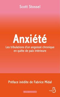 Produktbild: Anxiete: Les Tribulations D Un Angoisse Chronique en Quete de Paix