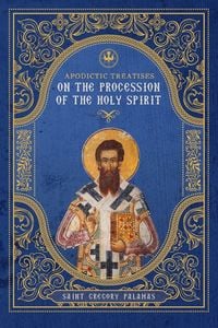 Produktbild: Apodictic Treatises on the Procession of the Holy Spirit