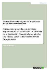 Produktbild: Fortalecimiento de la competencia argumentativa en estudiantes de primaria de la Instituci&oacute;n Educativa Laura Vicu&ntilde;a: una mirada desde la Ense&ntilde;anza par