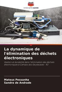 Produktbild: La dynamique de l'&eacute;limination des d&eacute;chets &eacute;lectroniques