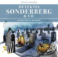 Bild vom Artikel Detektei Sonderberg & Co. Und der Fall van den Beeck vom Autor Dennis Ehrhardt