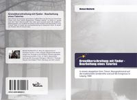 Produktbild: Grenz&uuml;berschreitung mit Fjodor - Bearbeitung eines Tatortes