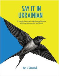 Produktbild: Say It in Ukrainian: A Practical Course in Ukrainian Phonetics
