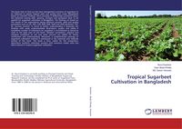 Produktbild: Tropical Sugarbeet Cultivation in Bangladesh