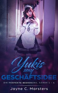 Produktbild: Yukis sexy Gesch&auml;ftsidee