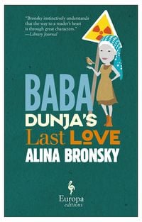 Bild vom Artikel Baba Dunja's Last Love vom Autor Alina Bronsky