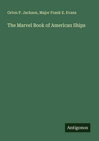 Produktbild: The Marvel Book of American Ships