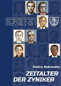 Produktbild: Zeitalter der Zyniker (Die Psychologie der korporativen Psychopathen)