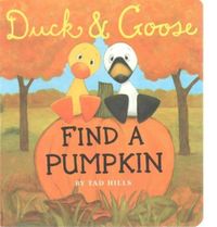 Produktbild: Hills, T: Duck and Goose Find a Pumpkin