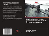 Produktbild: Distinction des objets pour la vision industrielle &agrave; l'aide de LabVIEW