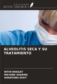 Produktbild: ALVEOLITIS SECA Y SU TRATAMIENTO