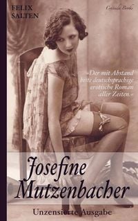Produktbild: Josefine Mutzenbacher (Unzensierte Ausgabe)
