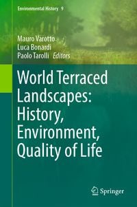 Produktbild: World Terraced Landscapes: History, Environment, Quality of Life