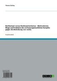 Produktbild: Rechtsstaat versus Rechtsextremismus - Motivationen, Wege und Probleme des verfassungsstaatlichen Kampfes gegen die Bedrohung von rechts
