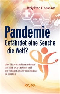 Produktbild: Pandemie: Gef&auml;hrdet eine Seuche die Welt?