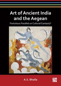 Produktbild: Art of Ancient India and the Aegean