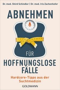 Produktbild: Abnehmen f&uuml;r hoffnungslose F&auml;lle