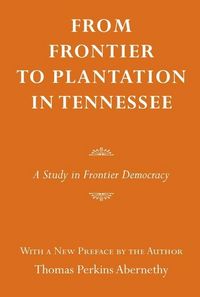 Produktbild: From Frontier to Plantation in Tennessee