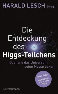 Produktbild: Die Entdeckung des Higgs-Teilchens