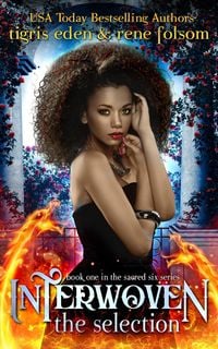 Produktbild: Interwoven: The Selection (The Sacred Six Series, #1)