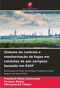Produktbild: Sistema de controlo e monitoriza&ccedil;&atilde;o de fugas em condutas de g&aacute;s perigoso baseado em RSSF