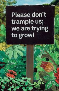 Produktbild: Please don't trample us; we are trying to grow